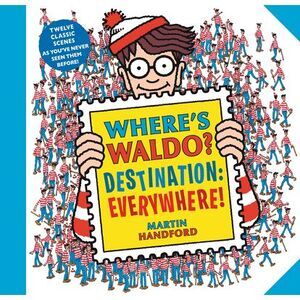 Where's Waldo? Destination: Everywhere!: 13 Classic Scenes as You've Never Seen